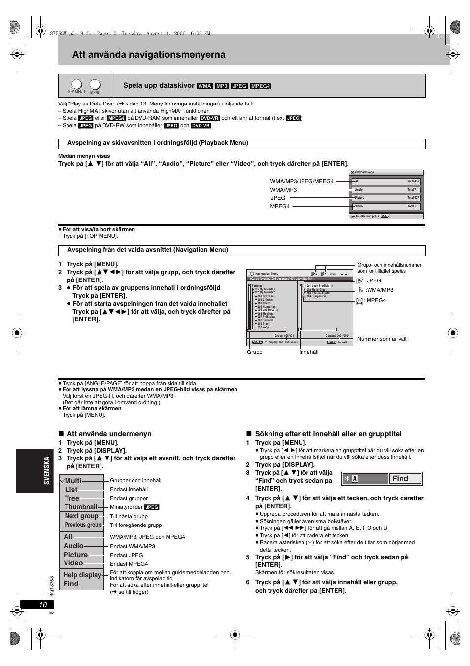 Att använda navigationsmenyerna, Find, Att använda undermenyn | Sökning efter ett innehåll eller en grupptitel, Spela upp dataskivor | Panasonic DVDS99 User Manual | Page 100 / 116
