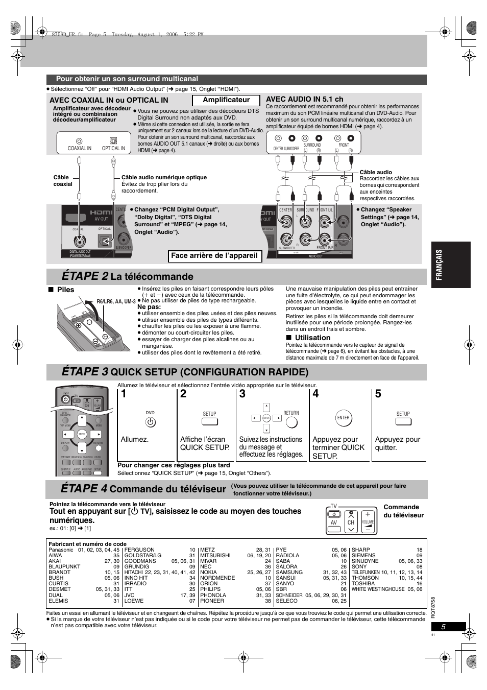 Étape 2, Étape 3, Étape 4 | La télécommande, Quick setup (configuration rapide), Commande du téléviseur, Tout en appuyant sur [ í, Saisissez le code au moyen des touches numériques, Pour obtenir un son surround multicanal, Piles | Panasonic DVDS99 User Manual | Page 41 / 116