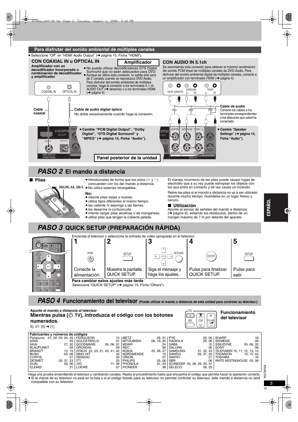 Paso 2, Paso 3, Paso 4 | El mando a distancia, Quick setup (preparación rápida), Funcionamiento del televisor, Mientras pulsa [ í, Introduzca el código con los botones numerados, Con audio in 5.1ch, Pilas | Panasonic DVDS99 User Manual | Page 59 / 116