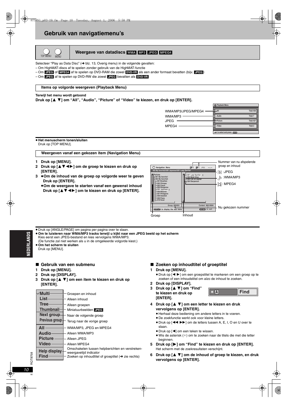 Gebruik van navigatiemenu’s, Find, Gebruik van een submenu | Zoeken op inhoudtitel of groeptitel, Weergave van datadiscs | Panasonic DVDS99 User Manual | Page 82 / 116