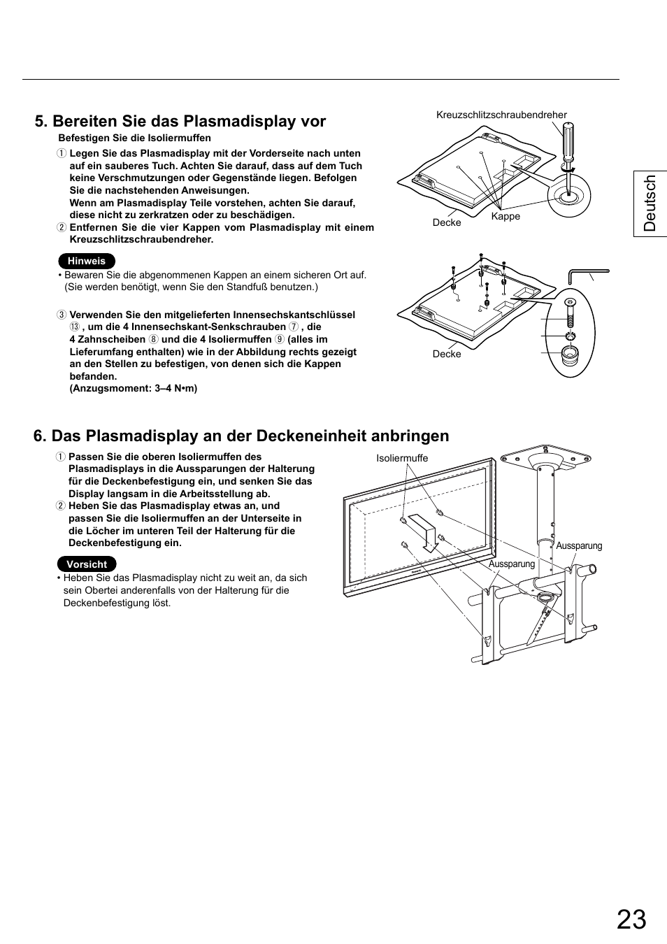 Das plasmadisplay an der deckeneinheit anbringen, Bereiten sie das plasmadisplay vor, Deutsch | Panasonic TYCE42PS20 User Manual | Page 23 / 98