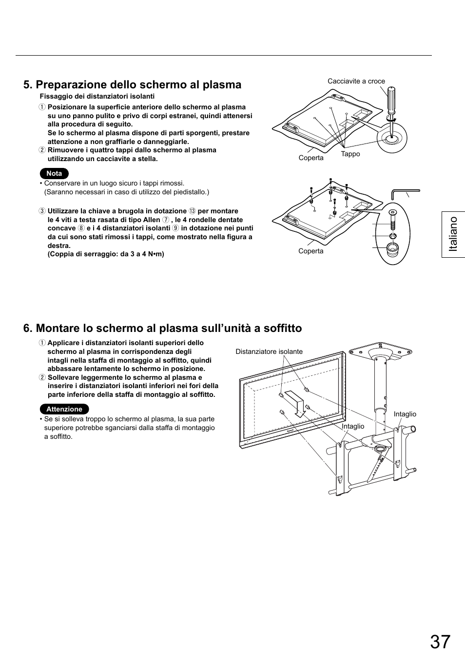 Preparazione dello schermo al plasma, Montare lo schermo al plasma sull’unità a soffitto, Italiano | Panasonic TYCE42PS20 User Manual | Page 37 / 98