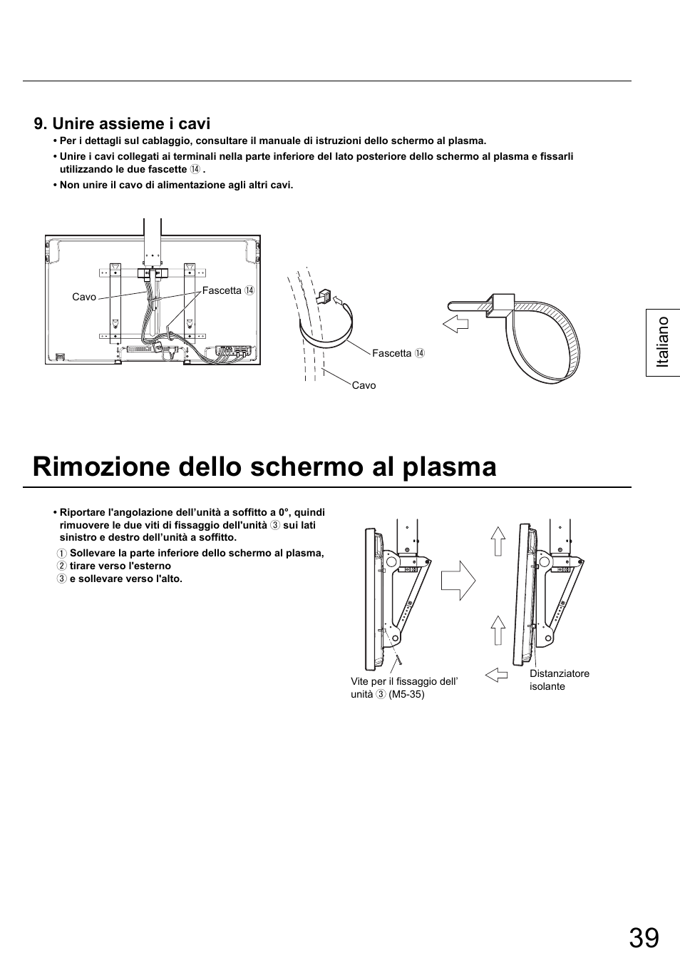 Rimozione dello schermo al plasma, Unire assieme i cavi, Italiano | Panasonic TYCE42PS20 User Manual | Page 39 / 98