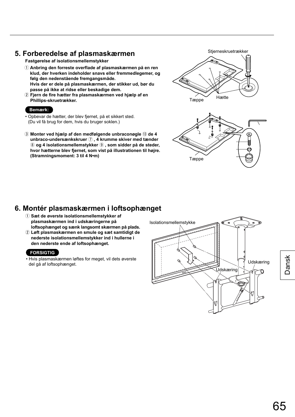 Forberedelse af plasmaskærmen, Montér plasmaskærmen i loftsophænget, Dansk | Panasonic TYCE42PS20 User Manual | Page 65 / 98