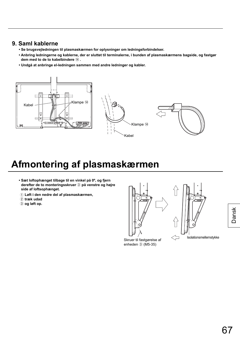 Afmontering af plasmaskærmen, Saml kablerne, Dansk | Panasonic TYCE42PS20 User Manual | Page 67 / 98