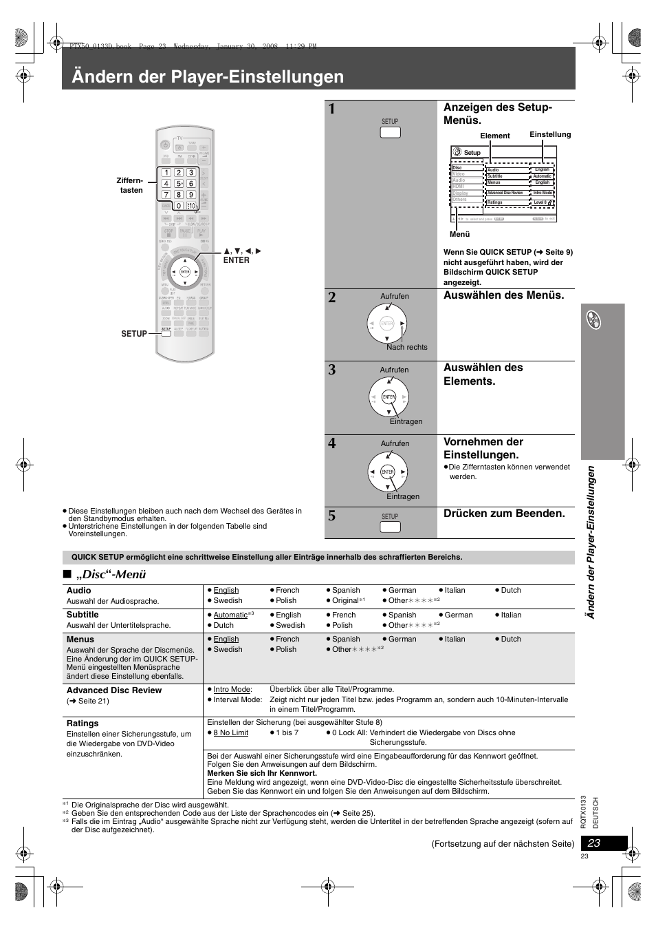 Ändern der player-einstellungen, Seite 23), Disc “ -menü | Anzeigen des setup- menüs, Auswählen des menüs, Auswählen des elements, Vornehmen der einstellungen, Drücken zum beenden | Panasonic SCPTX50 User Manual | Page 23 / 116