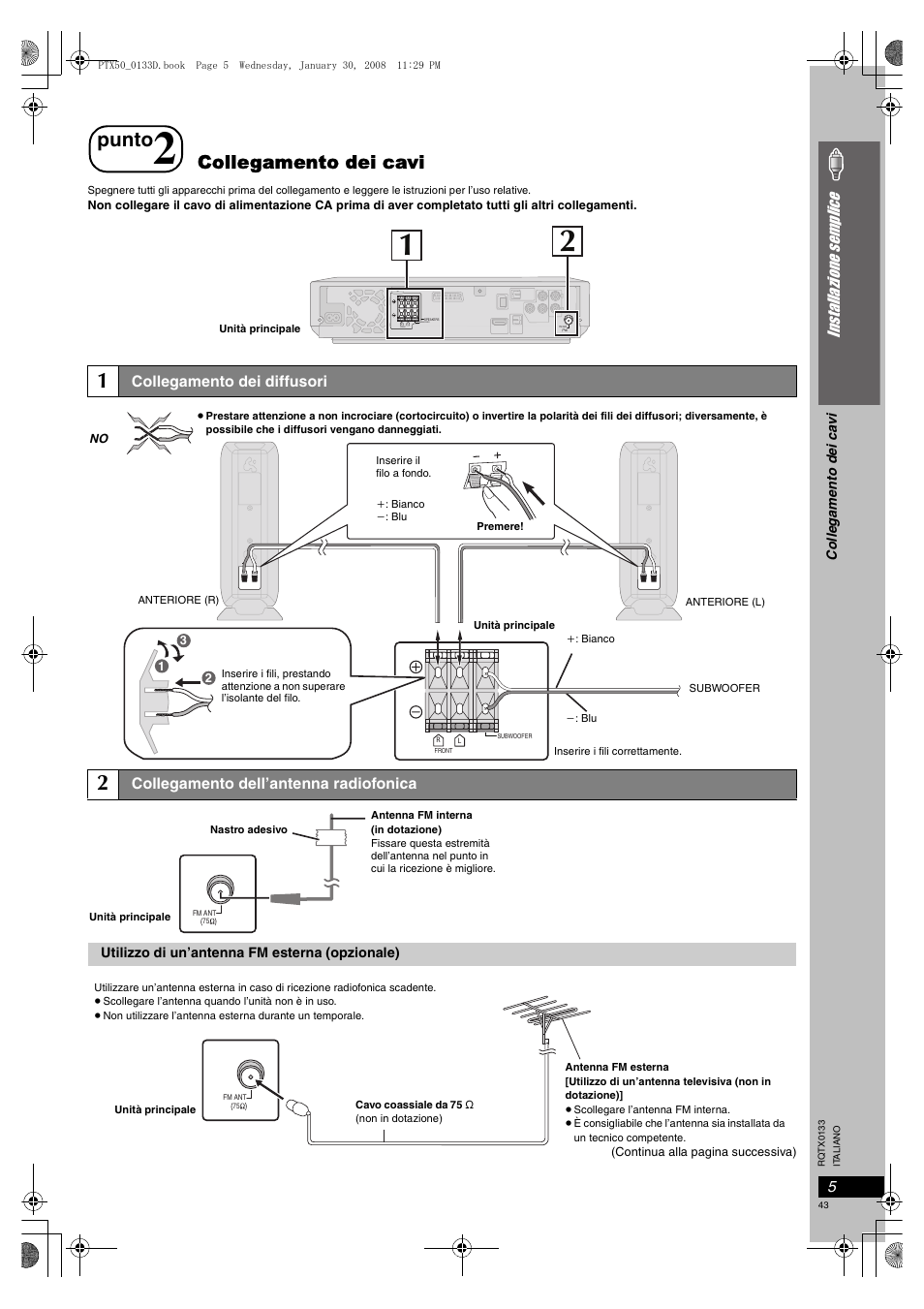 Collegamento dei cavi, Collegamento dei diffusori, 5 collegamento dell’antenna radiofonica | Punto, Inst allazion e s emp lic e | Panasonic SCPTX50 User Manual | Page 43 / 116