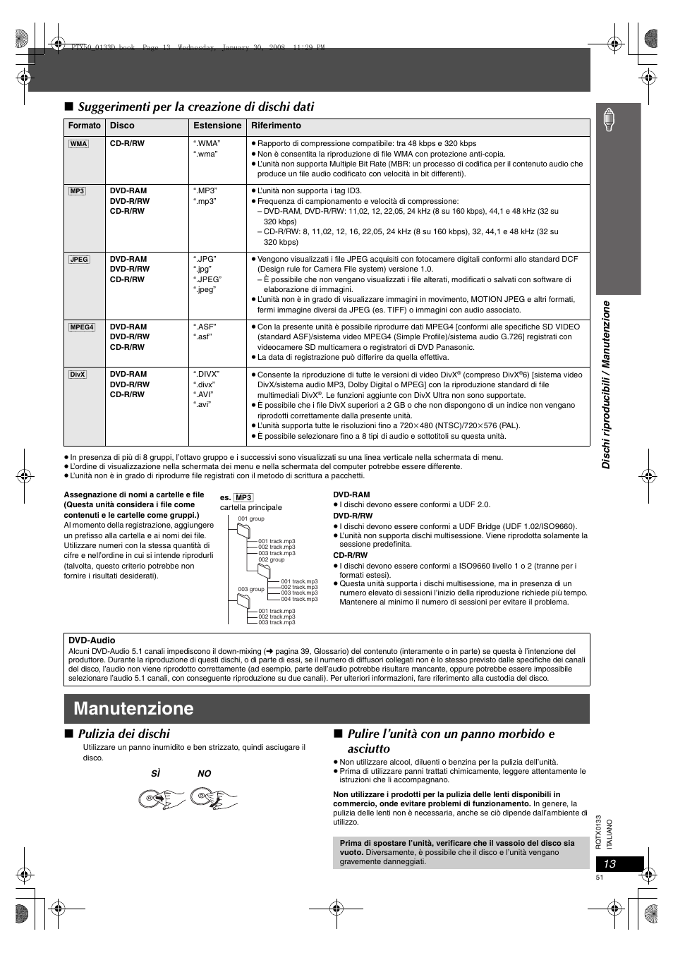 Manutenzione, Suggerimenti per la creazione di dischi dati, Pulizia dei dischi | Pulire l’unità con un panno morbido e asciutto | Panasonic SCPTX50 User Manual | Page 51 / 116