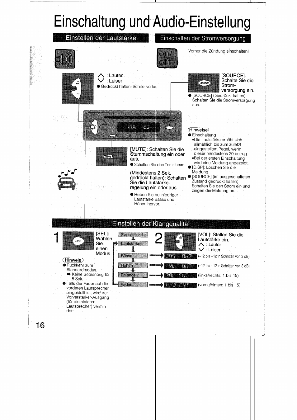 Einschaltung und audio-einstellung, Einschalten der stromversorgung, Hinweise) | Einstellen der klangqualität, Hinweis) | Panasonic CQRDP162N User Manual | Page 16 / 84