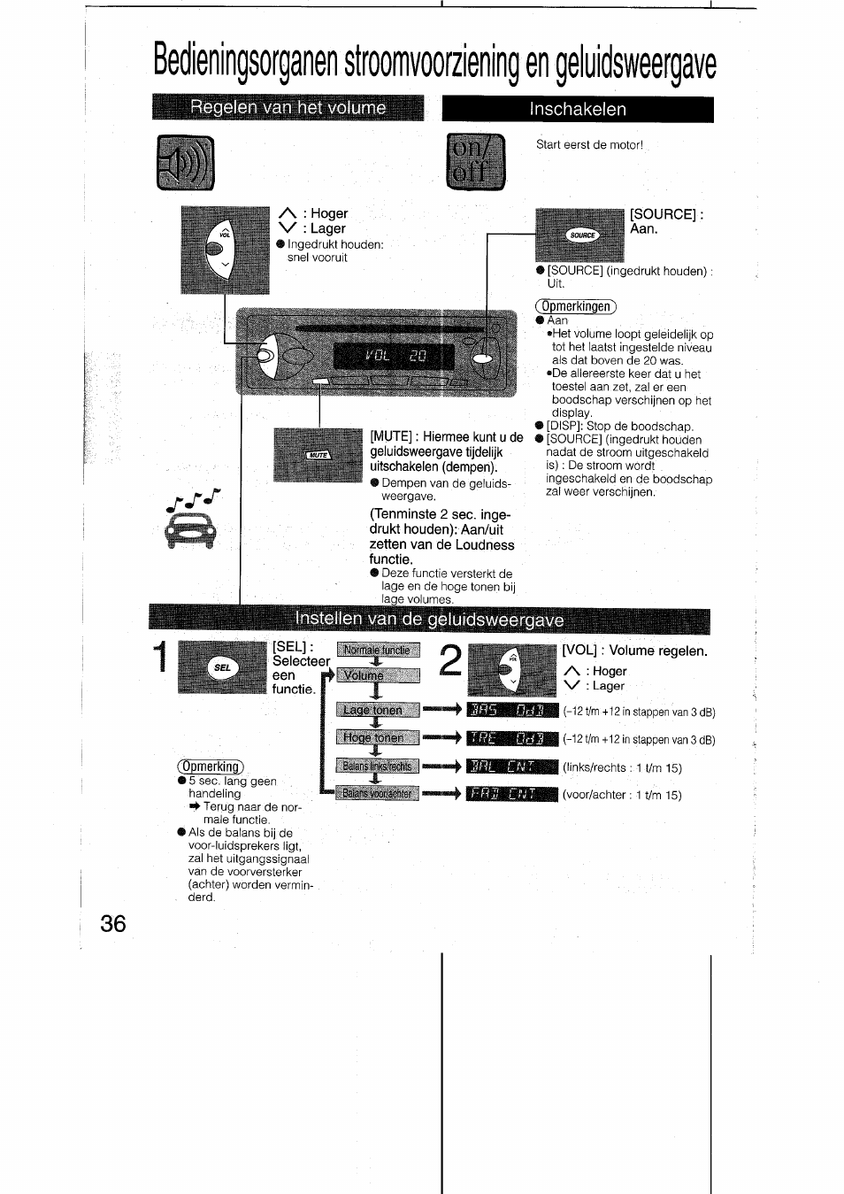 Regelen van het volume, Instellen van de geluidsweergave, Source] : aan | Opmerkingen), Opmerking), Vol] : volume regelen, Ziening en geluidsweergave, Volurne, Fbaians i nl>3 rscnt | Panasonic CQRDP162N User Manual | Page 36 / 84