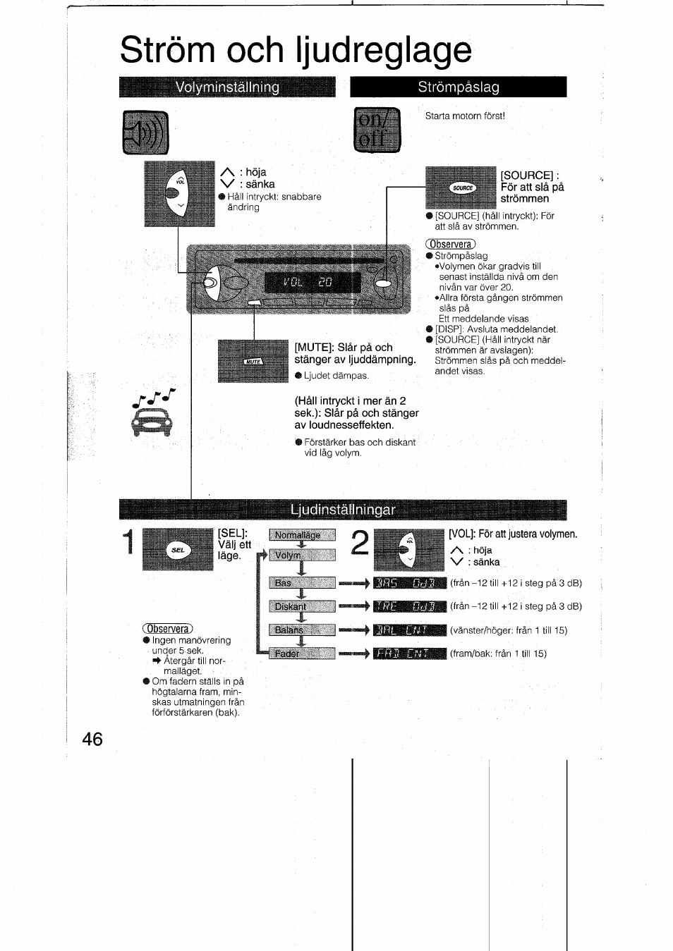 Ström och ljudreglage, Volyminställning, Paslag | Ljudinstâllningar | Panasonic CQRDP162N User Manual | Page 46 / 84