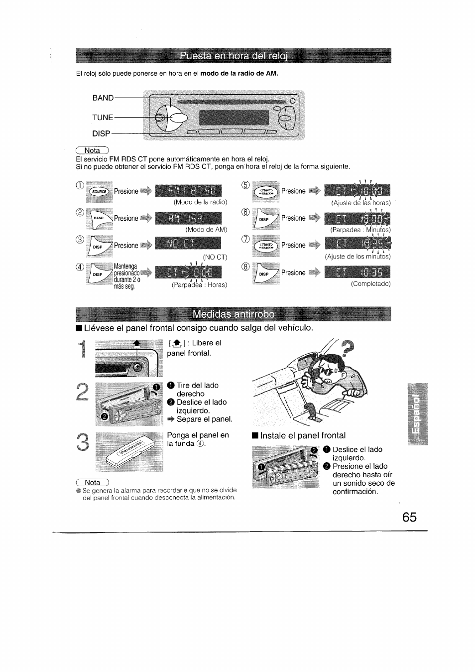 1 : libere el, Panel frontal, Q o tire del lado derecho | Q deslice el lado izquierdo, Separe el panel, Ponga el panel en | Panasonic CQRDP162N User Manual | Page 65 / 84