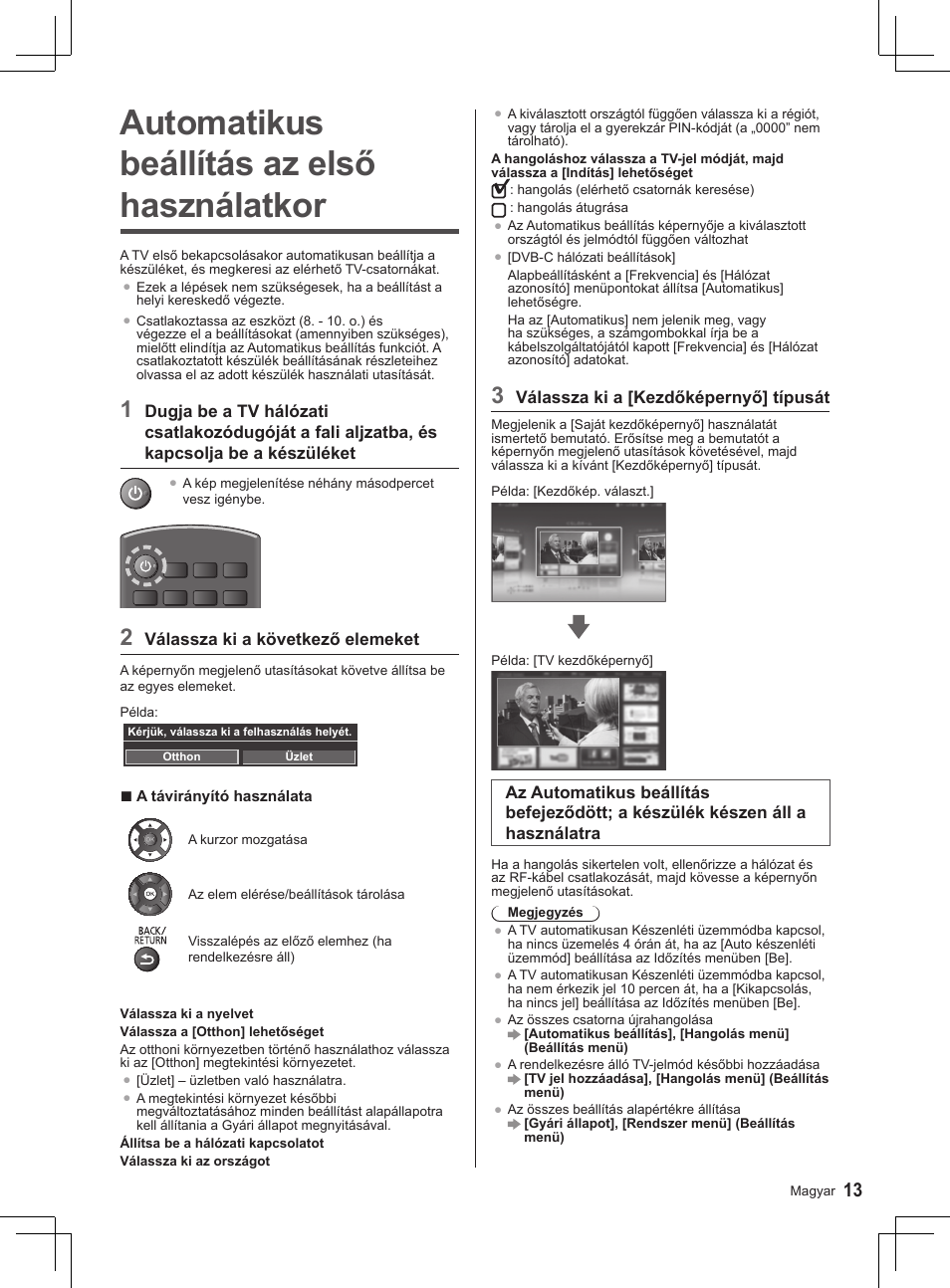 Automatikus beállítás az első használatkor | Panasonic TX32AS520E User Manual | Page 135 / 224