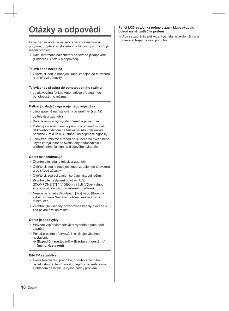 Otázky a odpovědi | Panasonic TX32AS520E User Manual | Page 38 / 224