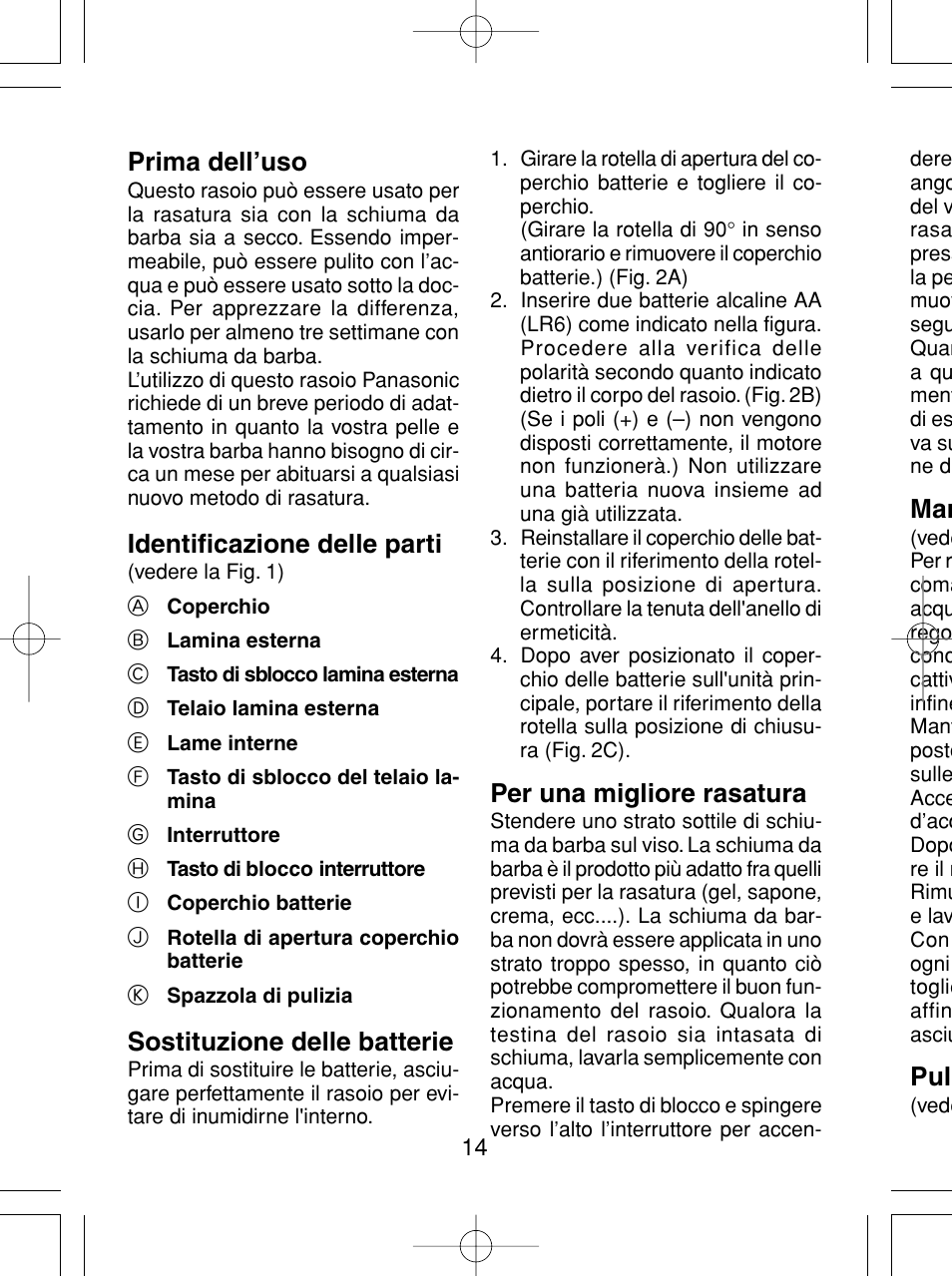 Prima dell’uso, Identificazione delle parti, Sostituzione delle batterie | Per una migliore rasatura | Panasonic ES4815 User Manual | Page 14 / 60