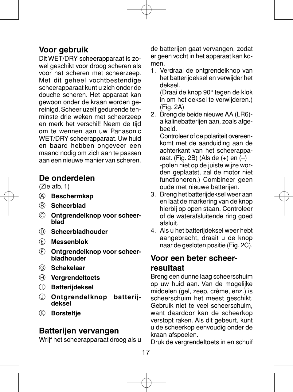 Voor gebruik, De onderdelen, Batterijen vervangen | Voor een beter scheer- resultaat | Panasonic ES4815 User Manual | Page 17 / 60