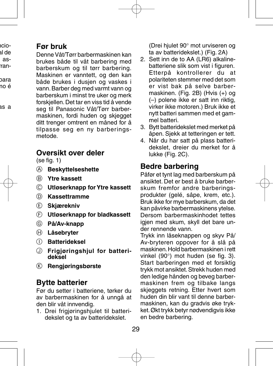 Før bruk, Oversikt over deler, Bytte batterier | Bedre barbering | Panasonic ES4815 User Manual | Page 29 / 60