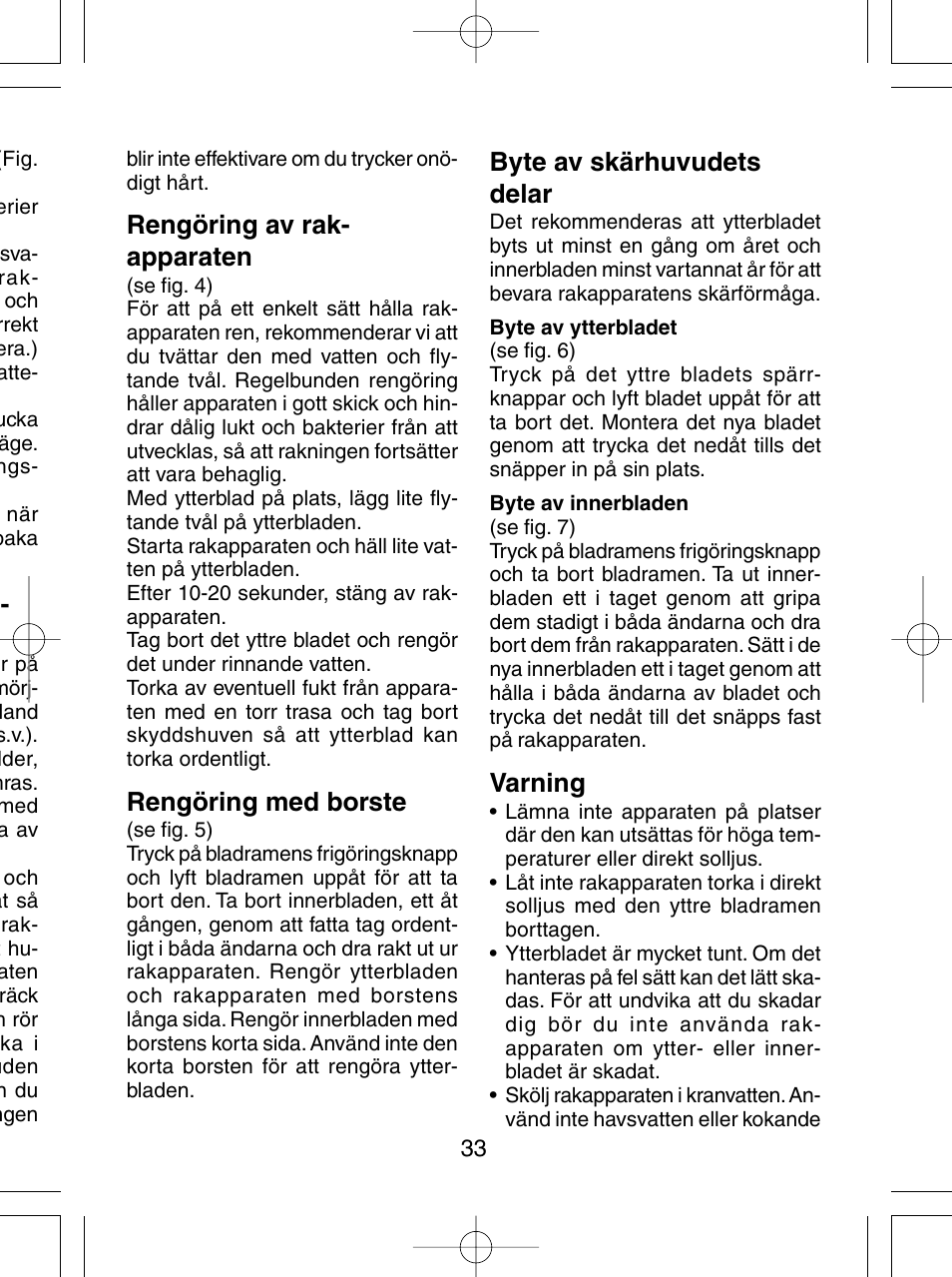 Rengöring av rak- apparaten, Rengöring med borste, Byte av skärhuvudets delar | Varning | Panasonic ES4815 User Manual | Page 33 / 60