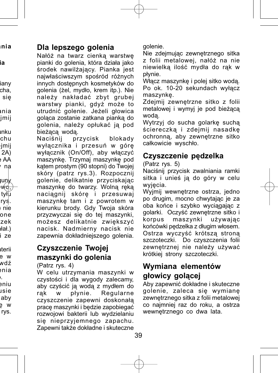 Dla lepszego golenia, Czyszczenie twojej maszynki do golenia, Czyszczenie pędzelka | Wymiana elementów głowicy golącej | Panasonic ES4815 User Manual | Page 39 / 60