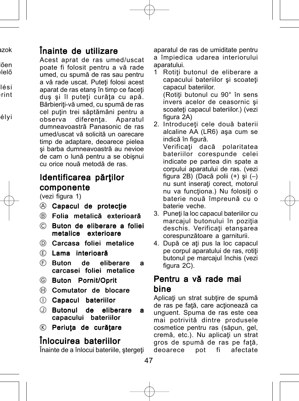 Nainte de utilizare, Identificarea p`r\ilor, Înlocuirea bateriilor | Pentru a v` rade mai | Panasonic ES4815 User Manual | Page 47 / 60