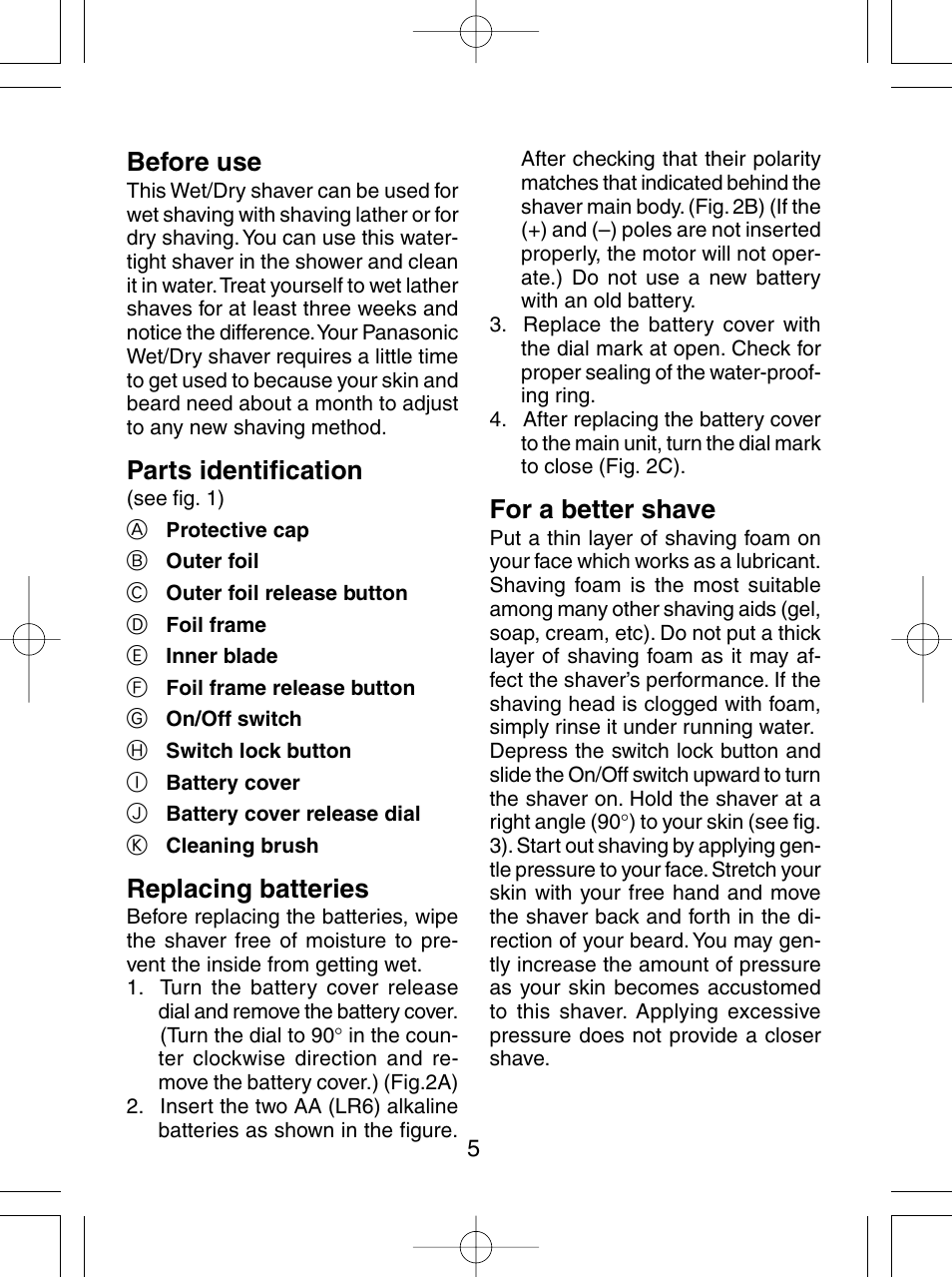 Before use, Parts identification, Replacing batteries | For a better shave | Panasonic ES4815 User Manual | Page 5 / 60