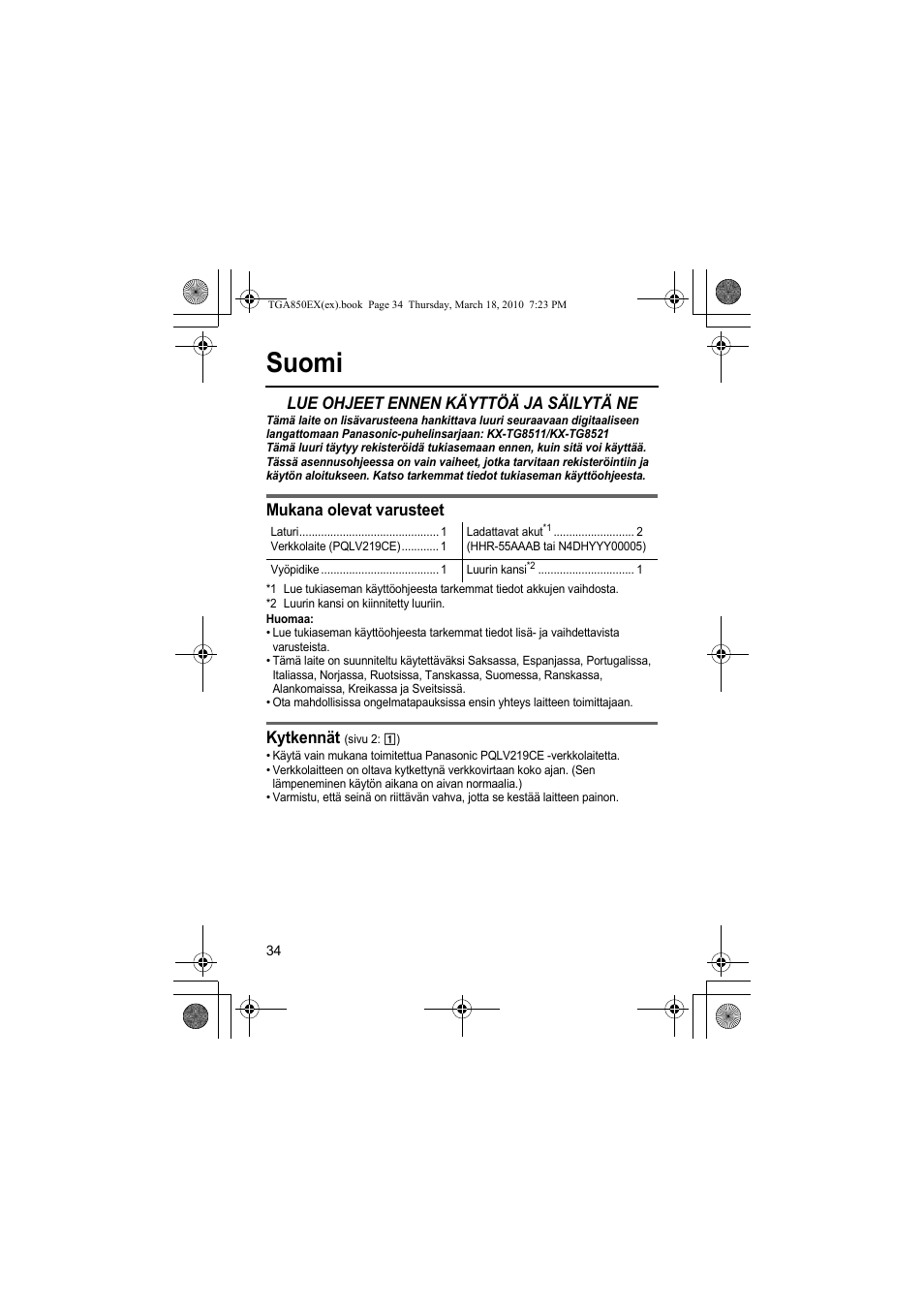 Suomi, Lue ohjeet ennen käyttöä ja säilytä ne, Mukana olevat varusteet | Kytkennät | Panasonic KXTGA850EX User Manual | Page 34 / 72