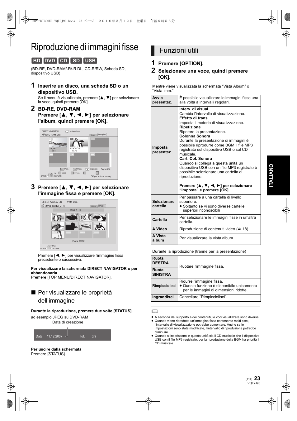 Riproduzione di immagini fisse, Funzioni utili, Per visualizzare le proprietà dell’immagine | Bd dvd cd sd usb, It alia no, Premere [option, Selezionare una voce, quindi premere [ok | Panasonic DMPBDT300EG User Manual | Page 111 / 288