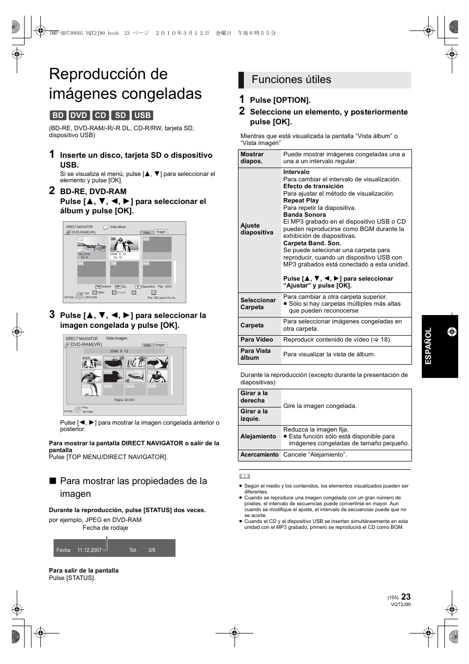 Reproducción de imágenes congeladas, Funciones útiles, Para mostrar las propiedades de la imagen | Bd dvd cd sd usb, Es p añol, Inserte un disco, tarjeta sd o dispositivo usb, Pulse [option, Seleccione un elemento, y posteriormente pulse [ok | Panasonic DMPBDT300EG User Manual | Page 155 / 288