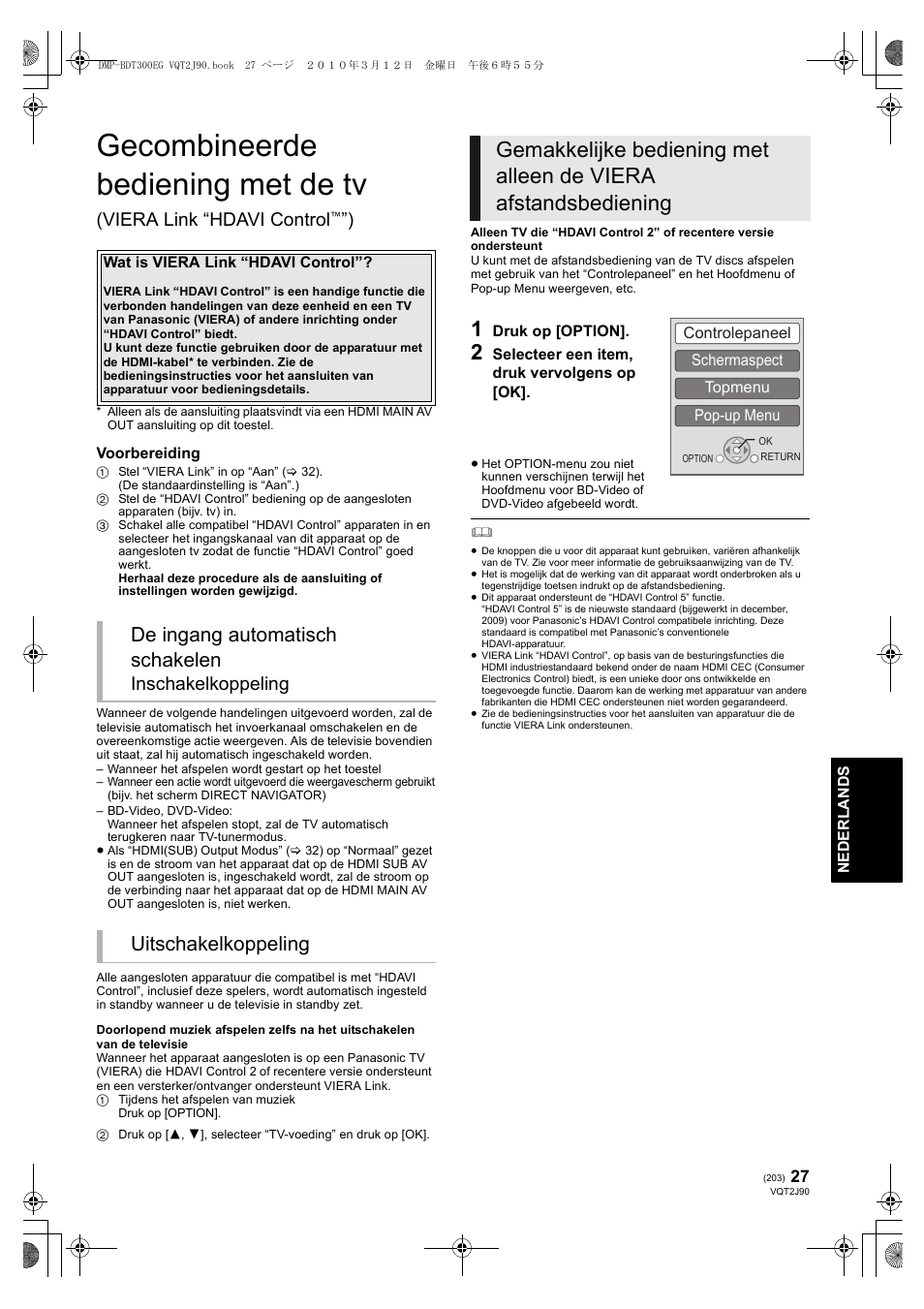 Gecombineerde bediening met de tv, De ingang automatisch schakelen, Uitschakelkoppeling | Viera link “hdavi control, Inschakelkoppeling | Panasonic DMPBDT300EG User Manual | Page 203 / 288