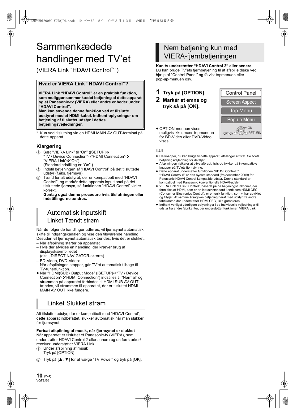 Sammenkædede handlinger med tv’et, Nem betjening kun med viera-fjernbetjeningen, Automatisk inputskift | Linket slukket strøm, Viera link “hdavi control, Linket tændt strøm | Panasonic DMPBDT300EG User Manual | Page 274 / 288