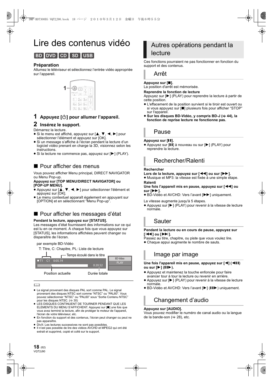 Lire des contenus vidéo, Autres opérations pendant la lecture, Pour afficher des menus | Pour afficher les messages d’état | Panasonic DMPBDT300EG User Manual | Page 62 / 288
