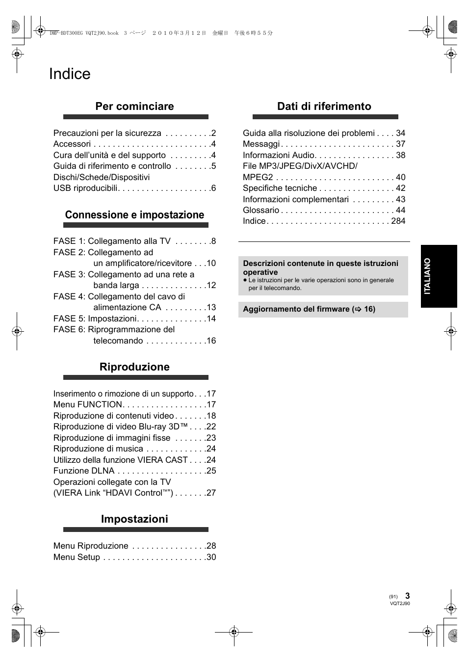 Indice, Per cominciare, Connessione e impostazione | Riproduzione, Impostazioni, Dati di riferimento | Panasonic DMPBDT300EG User Manual | Page 91 / 288