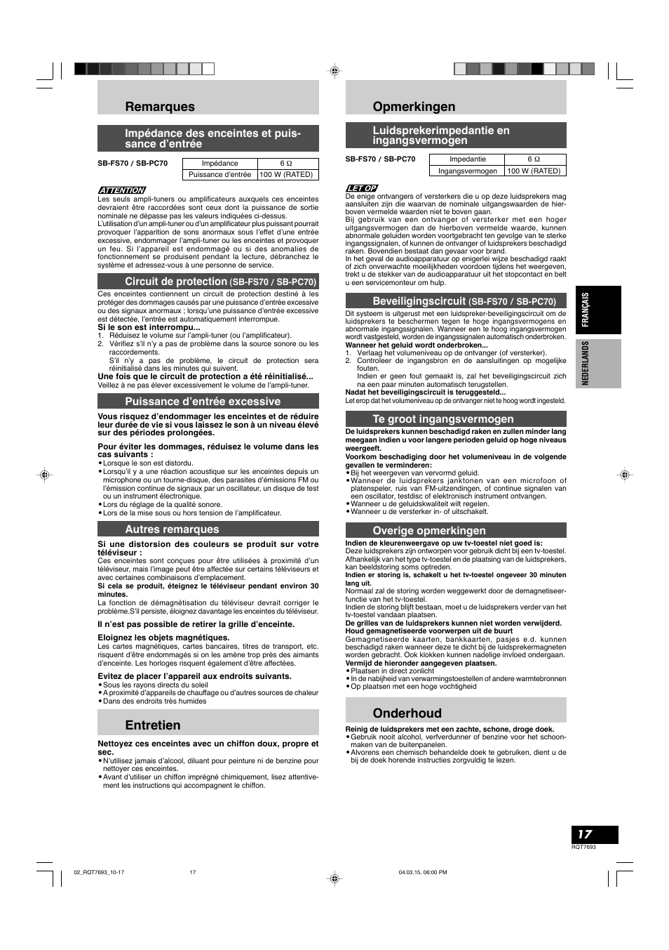 Remarques, Entretien, Opmerkingen | Onderhoud, Impédance des enceintes et puis- sance d’entrée, Circuit de protection, Puissance d’entrée excessive, Autres remarques, Luidsprekerimpedantie en ingangsvermogen, Beveiligingscircuit | Panasonic SBTP70 User Manual | Page 17 / 48