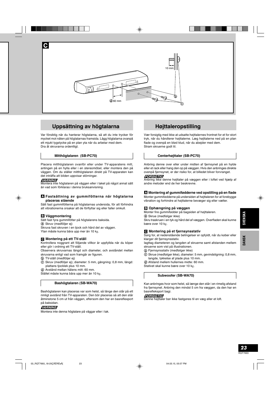 Højttaleropstilling, Uppsättning av högtalarna | Panasonic SBTP70 User Manual | Page 23 / 48