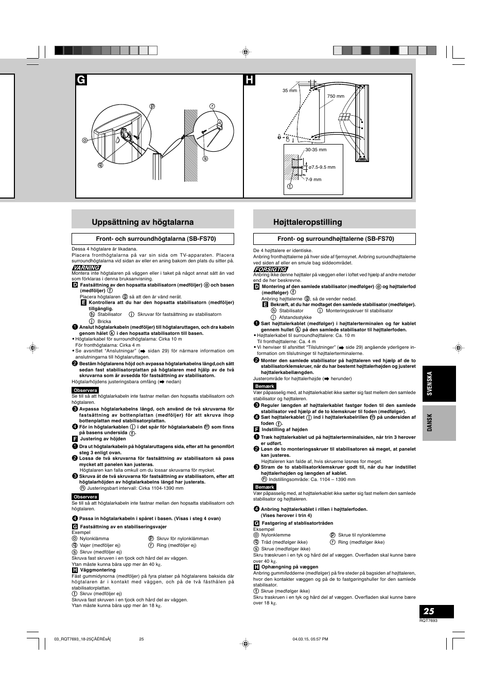 Højttaleropstilling, Uppsättning av högtalarna | Panasonic SBTP70 User Manual | Page 25 / 48