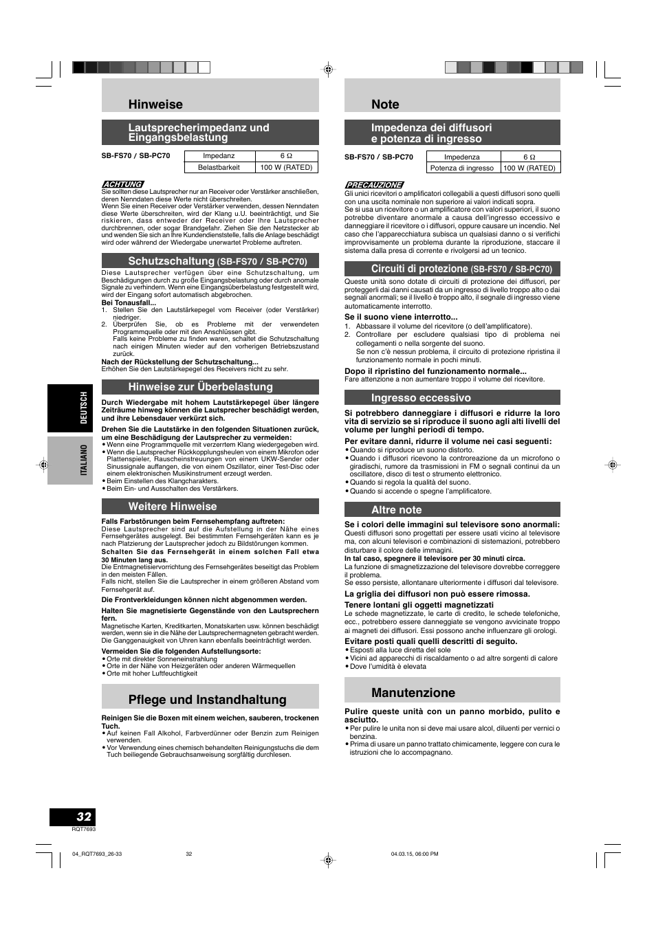 Hinweise, Pflege und instandhaltung, Manutenzione | Lautsprecherimpedanz und eingangsbelastung, Schutzschaltung, Hinweise zur überbelastung, Weitere hinweise, Impedenza dei diffusori e potenza di ingresso, Circuiti di protezione, Ingresso eccessivo | Panasonic SBTP70 User Manual | Page 32 / 48