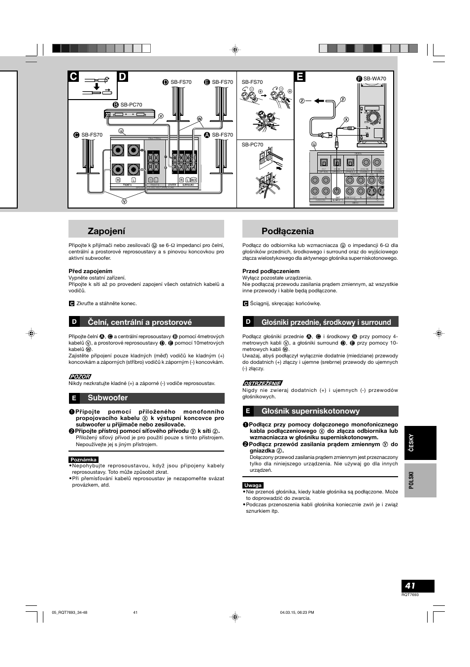 Zapojení, Podłączenia, Čelní, centrální a prostorové | Subwoofer, Głośniki przednie, środkowy i surround, Głośnik superniskotonowy | Panasonic SBTP70 User Manual | Page 41 / 48