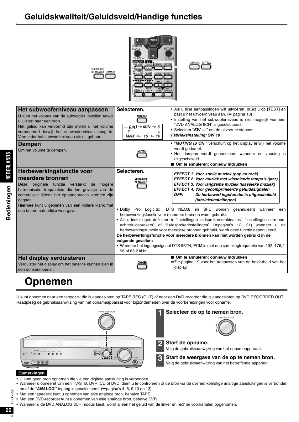 Opnemen, Geluidskwaliteit/geluidsveld/handige functies, Ned erla nds be die n inge n | Het subwooferniveau aanpassen, Dempen, Herbewerkingsfunctie voor meerdere bronnen, Het display verduisteren, Selecteren, Selecteer de op te nemen bron, Start de opname | Panasonic SAXR55 User Manual | Page 104 / 168