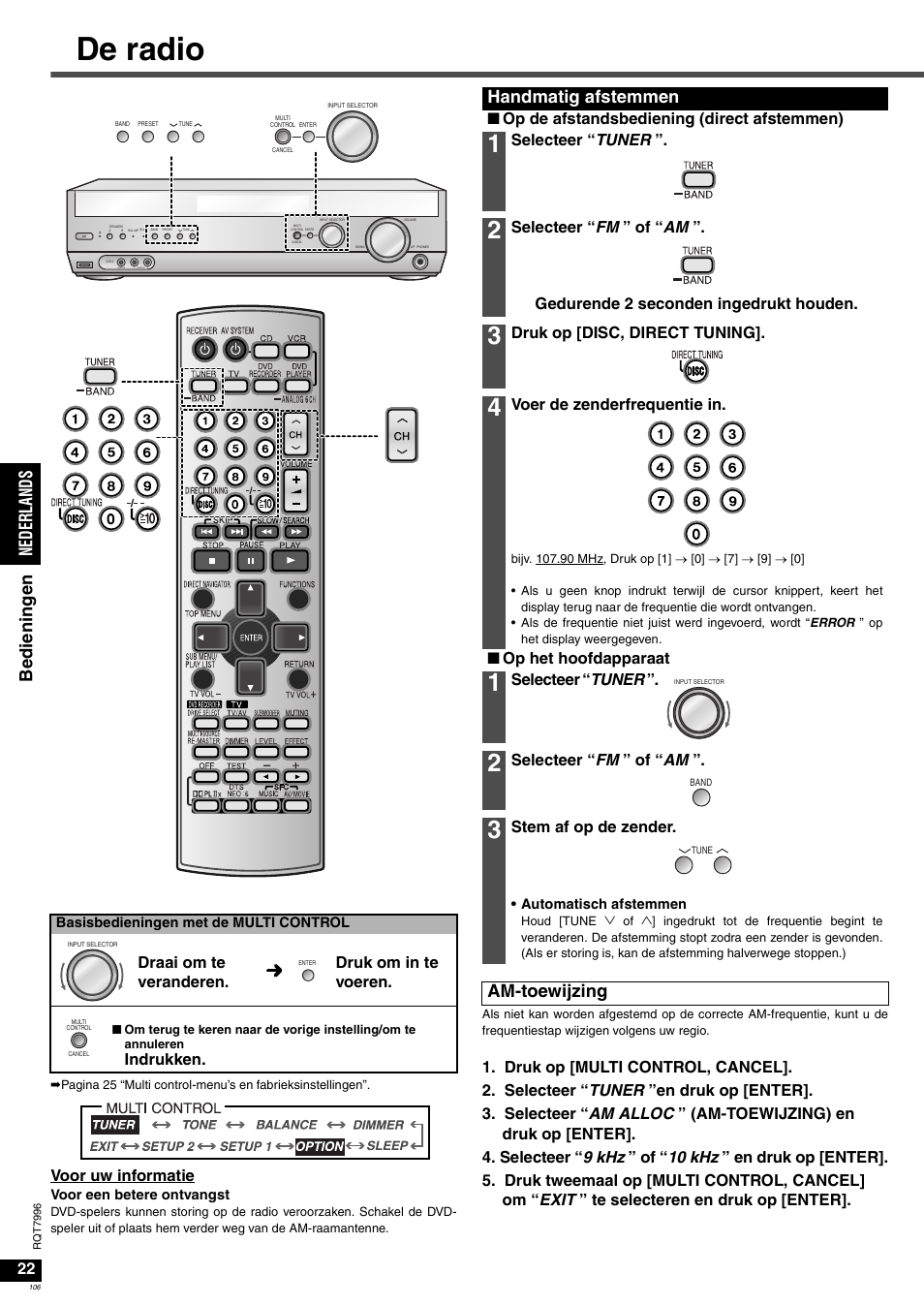 De radio, Ned erla nds be die n inge n, Handmatig afstemmen | Am-toewijzing, Voor uw informatie, Draai om te veranderen. druk om in te voeren, Indrukken, Nop de afstandsbediening (direct afstemmen), Selecteer “ tuner, Druk op [disc, direct tuning | Panasonic SAXR55 User Manual | Page 106 / 168