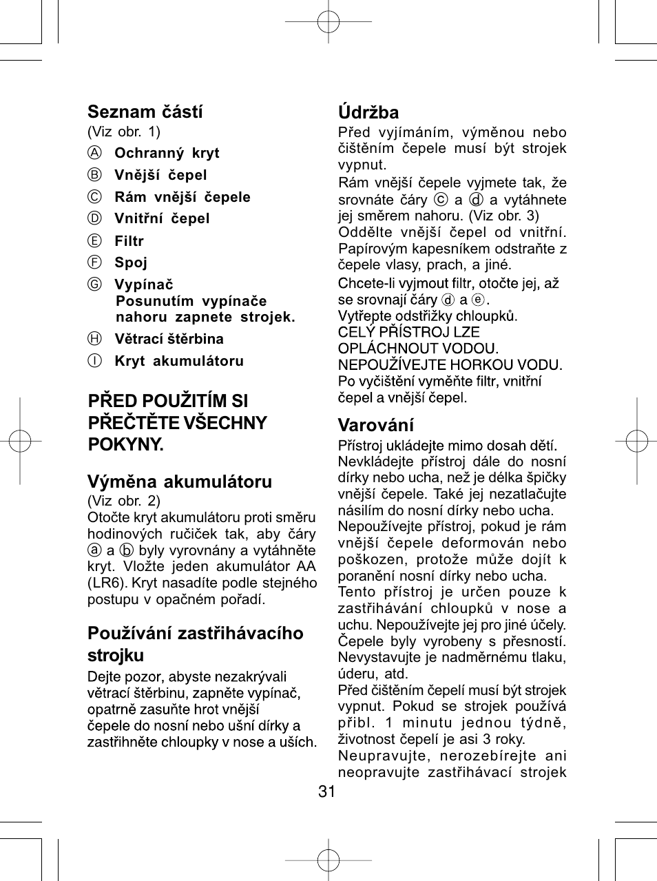 Seznam částí, Výměna akumulátoru, Používání zastřihávacího strojku údržba | Varování, Před použitím si přečtěte všechny pokyny | Panasonic ER430 User Manual | Page 31 / 48