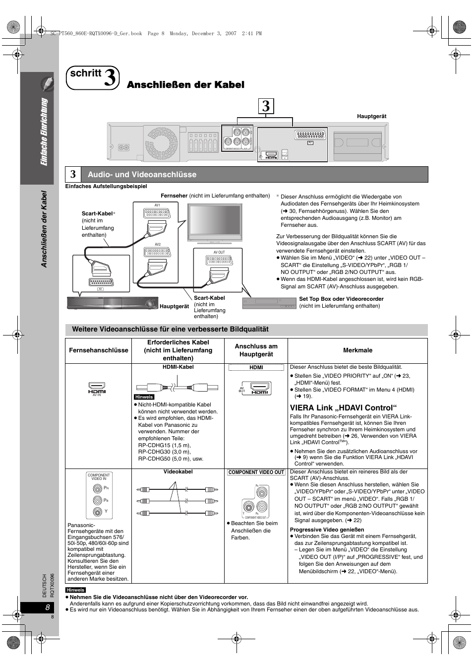 Schritt, Anschließen der kabel, Einfac he e inrichtung | Audio- und videoanschlüsse, Viera link „hdavi control, An schl ie ße n de r kab e l, Volume | Panasonic SCPT560 User Manual | Page 8 / 116