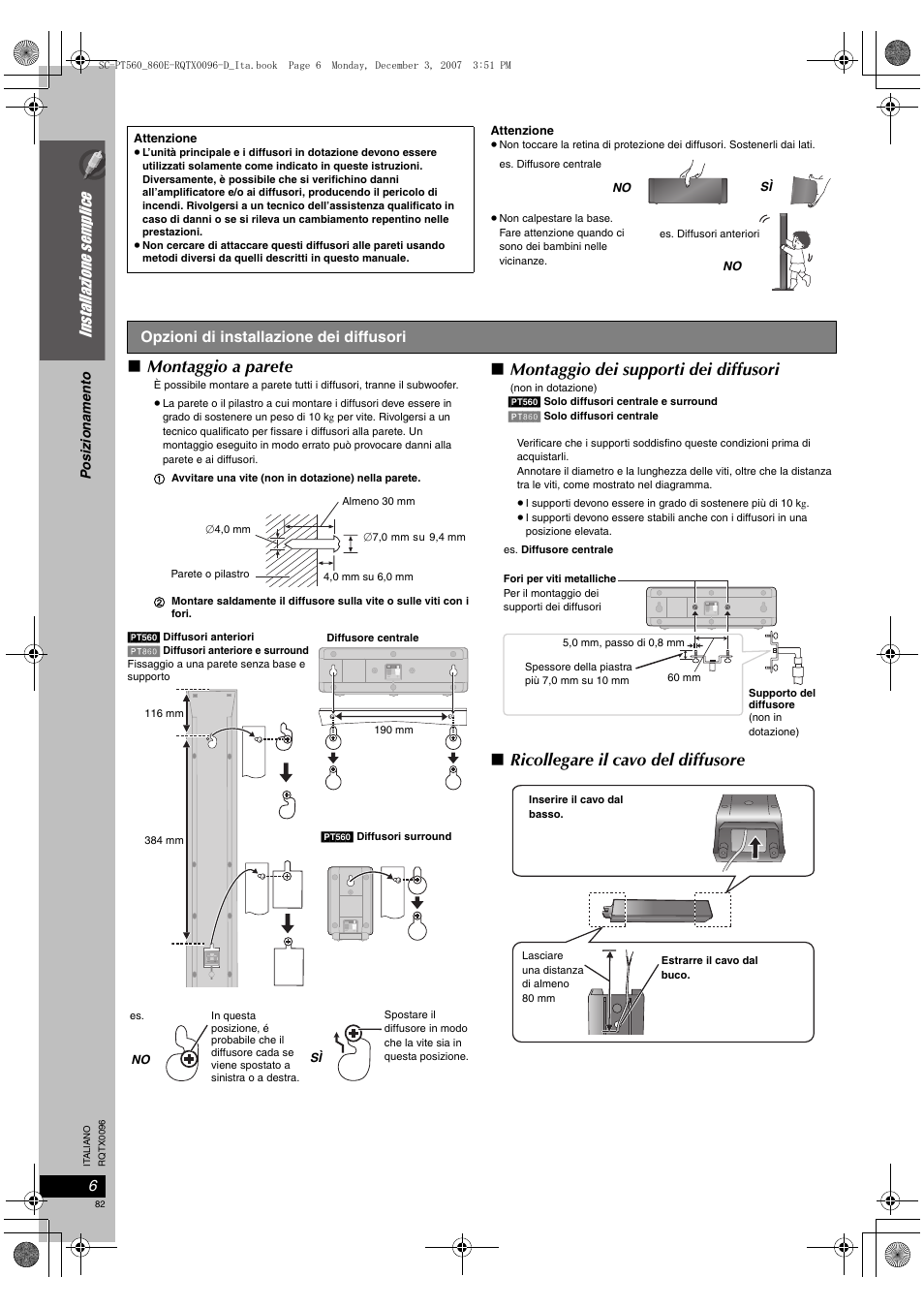 Montaggio a parete, Montaggio dei supporti dei diffusori, Ricollegare il cavo del diffusore | Installazione semplice | Panasonic SCPT560 User Manual | Page 82 / 116