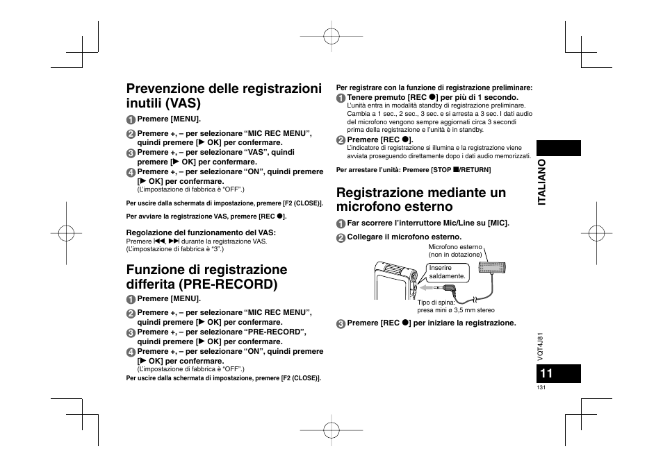 Prevenzione delle registrazioni inutili (vas), Funzione di registrazione differita (pre-record), Registrazione mediante un microfono esterno | Panasonic RRXS450E User Manual | Page 131 / 234