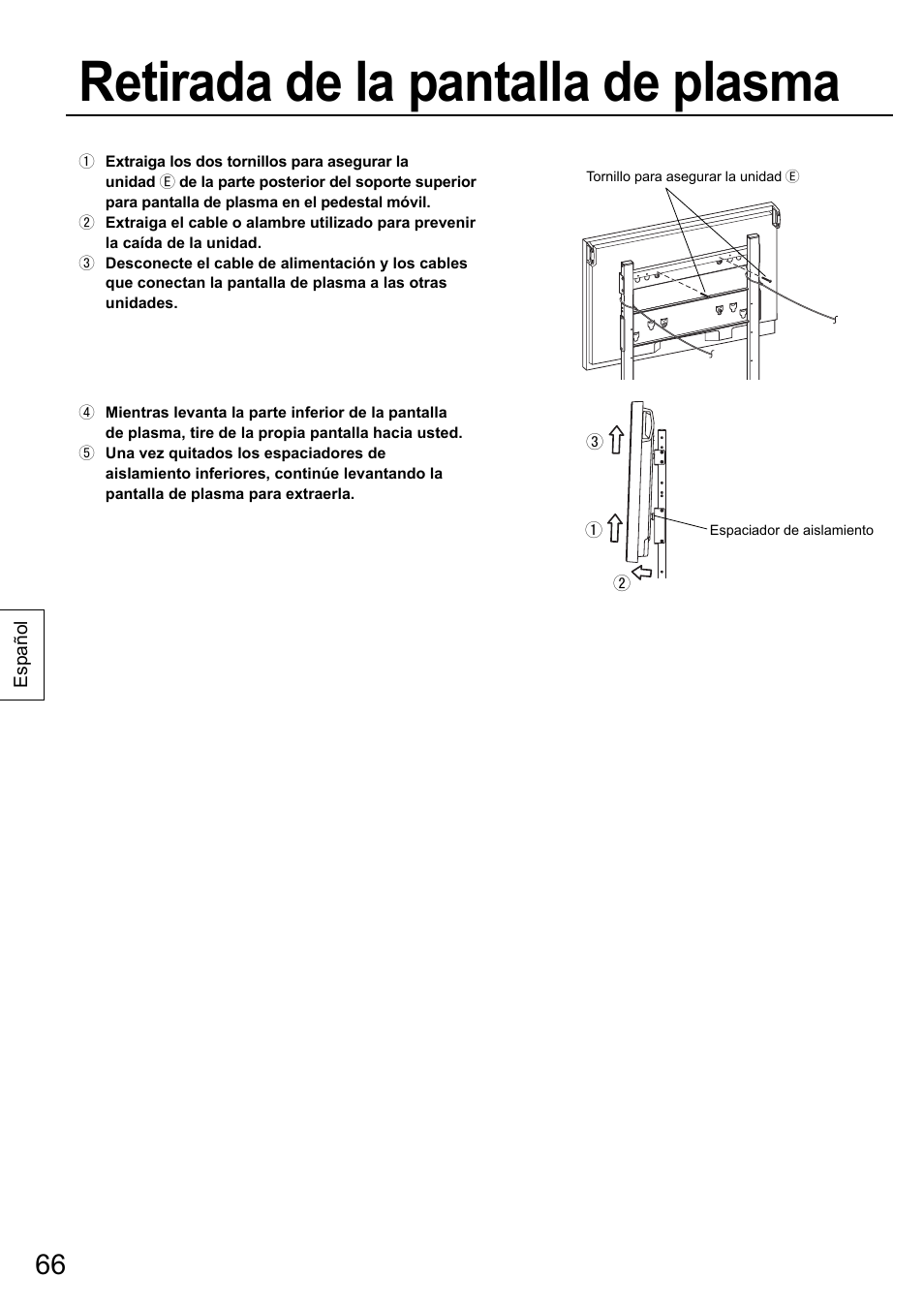 Retirada de la pantalla de plasma | Panasonic TYST58PF20 User Manual | Page 66 / 122