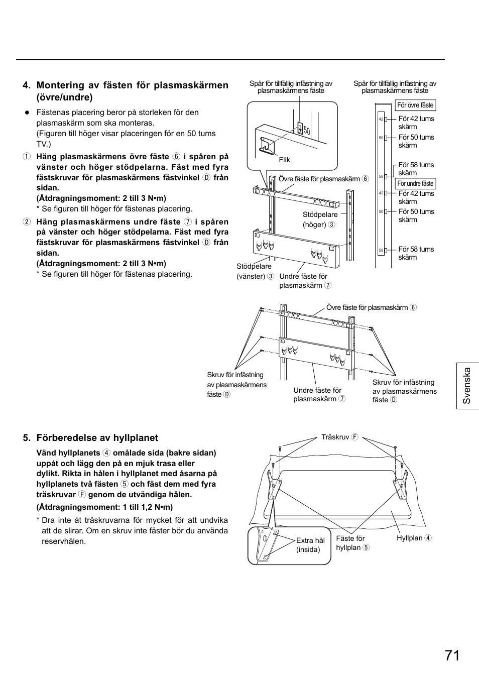 Svenska 5. förberedelse av hyllplanet, Montering av fästen för plasmaskärmen (övre/undre) | Panasonic TYST58PF20 User Manual | Page 71 / 122