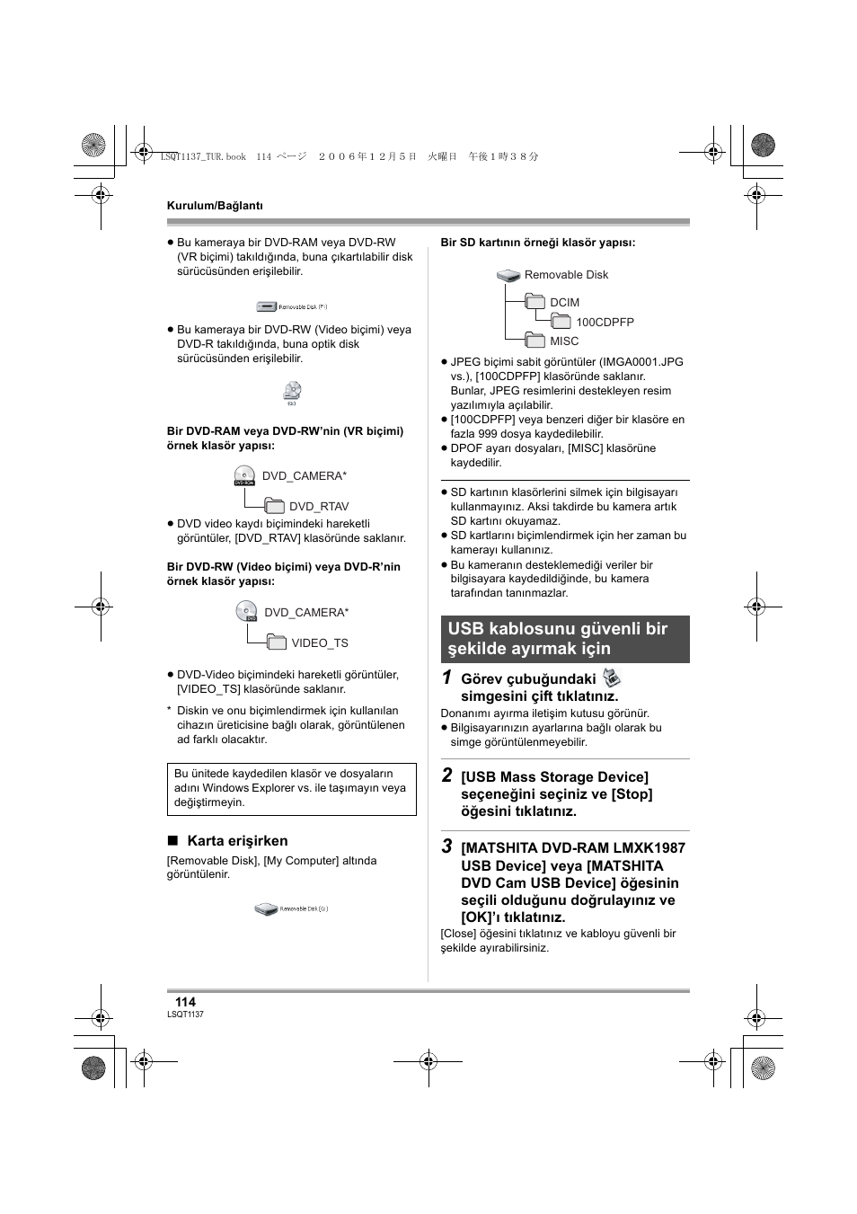 Usb kablosunu güvenli bir şekilde ayırmak için | Panasonic VDRD310EG User Manual | Page 114 / 124