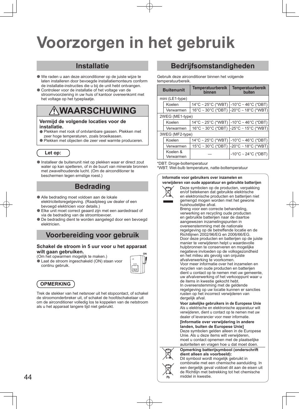 Voorzorgen in het gebruik, Waarschuwing, Installatie | Bedrading, Voorbereiding voor gebruik, Bedrijfsomstandigheden | Panasonic S45MK1E5A User Manual | Page 44 / 102