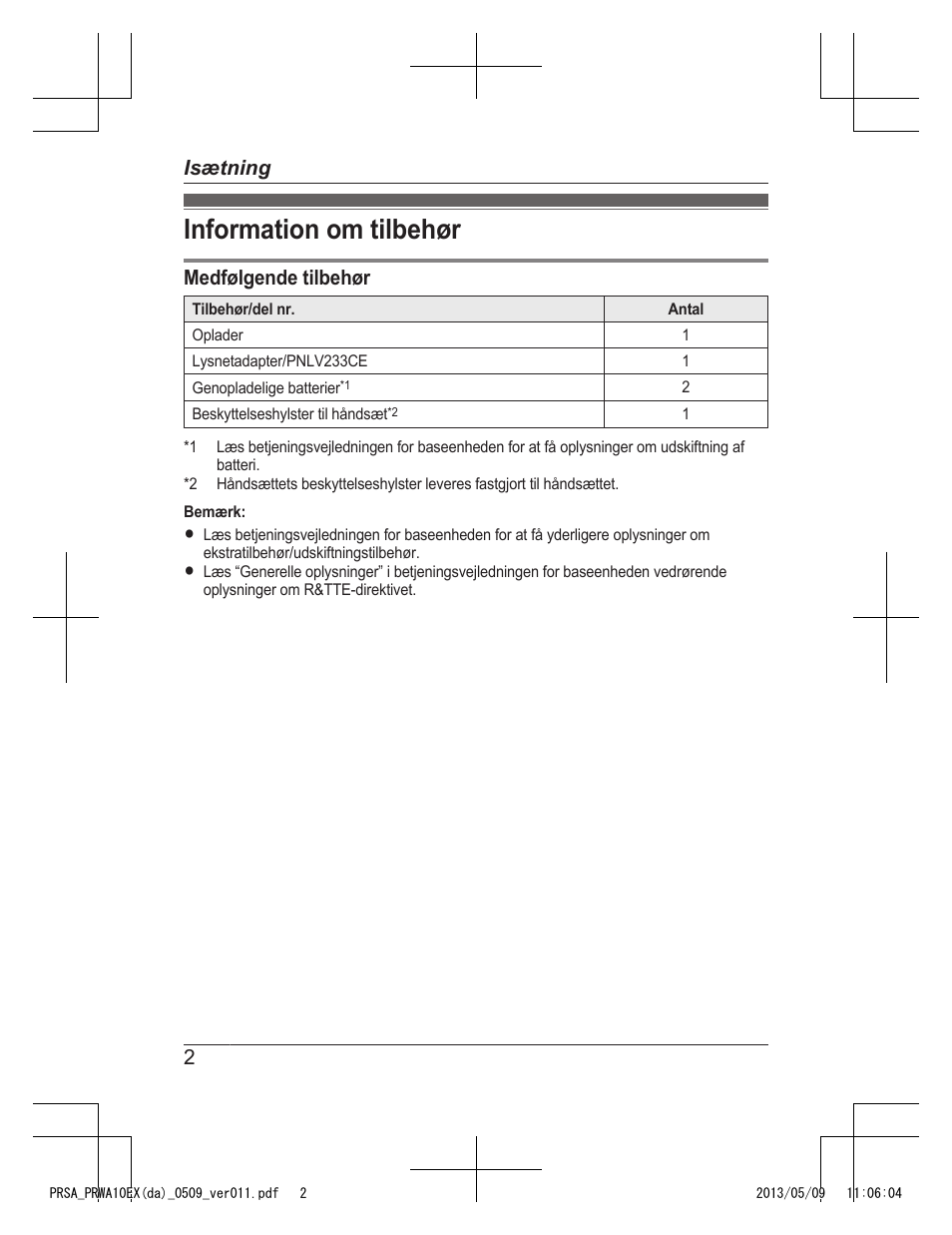 Isætning, Information om tilbehør, Medfølgende tilbehør | 2isætning | Panasonic KXPRSA10EX User Manual | Page 74 / 116
