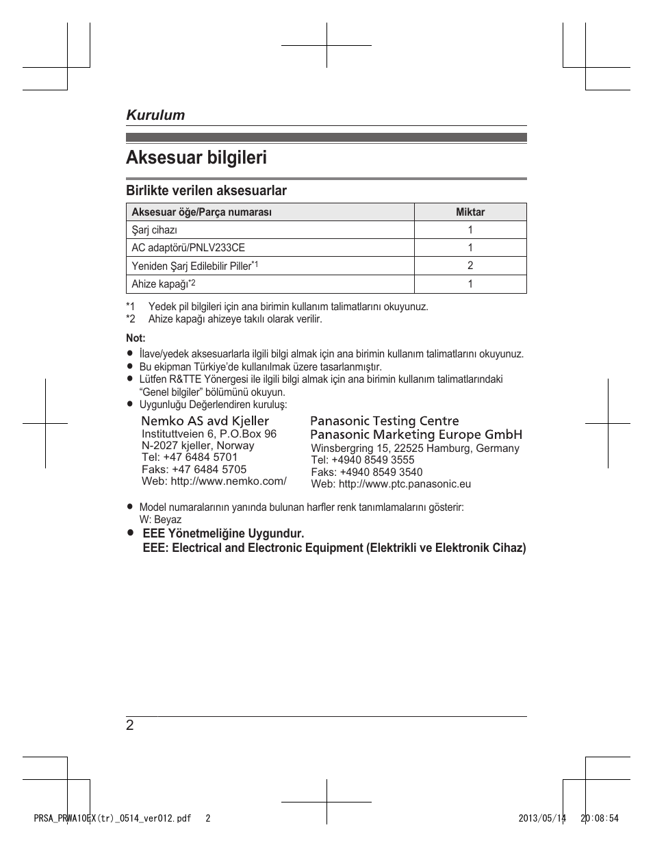 Kurulum, Aksesuar bilgileri, Birlikte verilen aksesuarlar | 2kurulum | Panasonic KXPRSA10EX User Manual | Page 98 / 116