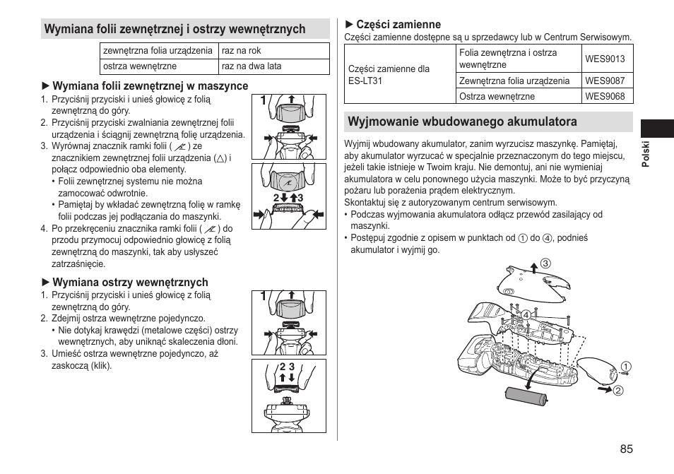 Wymiana folii zewnętrznej i ostrzy wewnętrznych, Wyjmowanie wbudowanego akumulatora | Panasonic ESLT31 User Manual | Page 85 / 124